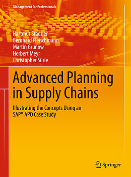 Fester Einband Advanced Planning in Supply Chains von Hartmut Stadtler, Bernhard Fleischmann, Christopher Sürie