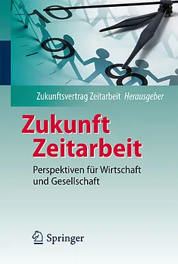 E-Book (pdf) Zukunft Zeitarbeit von Andreas Dinges, Heide Franken, Georg Breucker