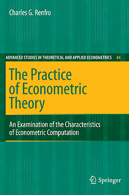 Couverture cartonnée The Practice of Econometric Theory de Charles G. Renfro