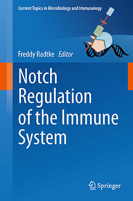 eBook (pdf) Notch Regulation of the Immune System de Freddy Radtke