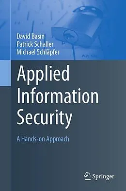 E-Book (pdf) Applied Information Security von David Basin, Patrick Schaller, Michael Schläpfer
