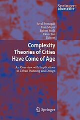 E-Book (pdf) Complexity Theories of Cities Have Come of Age von 