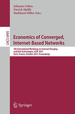 Kartonierter Einband Economics of Converged, Internet-Based Networks von 