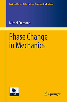 Couverture cartonnée Phase Change in Mechanics de Michel Frémond
