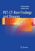E-Book (pdf) PET-CT: Rare Findings and Diseases von Cristina Nanni, Stefano Fanti
