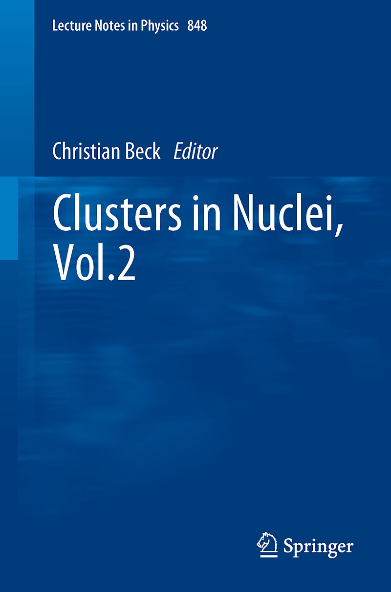 Clusters in Nuclei, Vol.2