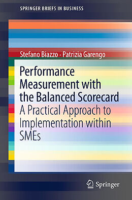 Kartonierter Einband Performance Measurement with the Balanced Scorecard von Patrizia Garengo, Stefano Biazzo