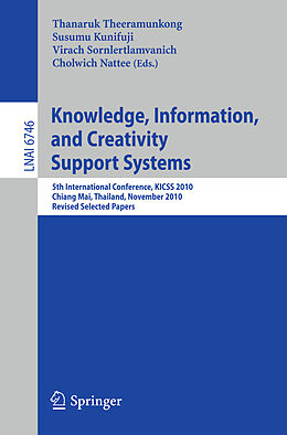 Kartonierter Einband Knowledge, Information, and Creativity Support Systems von 