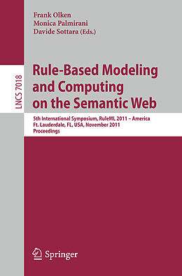 Kartonierter Einband Rule-Based Modeling and Computing on the Semantic Web von 