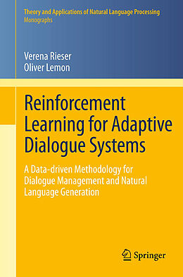 Fester Einband Reinforcement Learning for Adaptive Dialogue Systems von Oliver Lemon, Verena Rieser