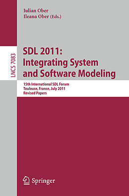 Kartonierter Einband SDL 2011: Integrating System and Software Modeling von 