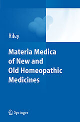 E-Book (pdf) Materia Medica of New and Old Homeopathic Medicines von David S. Riley
