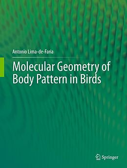 eBook (pdf) Molecular Geometry of Body Pattern in Birds de Antonio Lima-De-Faria
