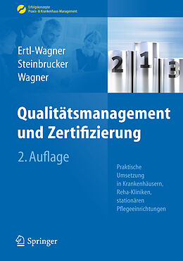 Fester Einband Qualitätsmanagement und Zertifizierung von Birgit Ertl-Wagner, Sabine Steinbrucker, Bernd C. Wagner