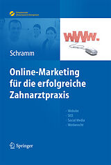 E-Book (pdf) Online-Marketing für die erfolgreiche Zahnarztpraxis von Alexandra Schramm