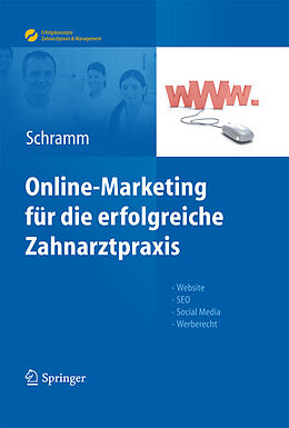 E-Book (pdf) Online-Marketing für die erfolgreiche Zahnarztpraxis von Alexandra Schramm