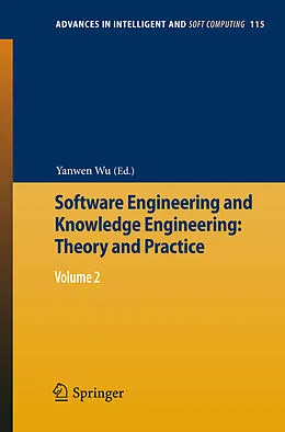 E-Book (pdf) Software Engineering and Knowledge Engineering: Theory and Practice von Yanwen Wu