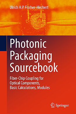Fester Einband Photonic Packaging Sourcebook von Ulrich H. P. Fischer-Hirchert