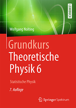 Kartonierter Einband Grundkurs Theoretische Physik 6 von Wolfgang Nolting
