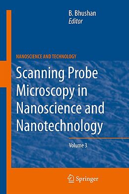 E-Book (pdf) Scanning Probe Microscopy in Nanoscience and Nanotechnology 3 von Bharat Bhushan