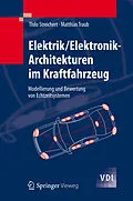 E-Book (pdf) Elektrik/Elektronik-Architekturen im Kraftfahrzeug von Thilo Streichert, Matthias Traub