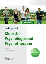 E-Book (pdf) Klinische Psychologie und Psychotherapie für Bachelor von Matthias Berking, Winfried Rief