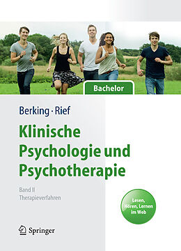 E-Book (pdf) Klinische Psychologie und Psychotherapie für Bachelor von Matthias Berking, Winfried Rief