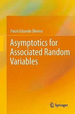 E-Book (pdf) Asymptotics for Associated Random Variables von Paulo Eduardo Oliveira