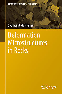 Livre Relié Deformation Microstructures in Rocks de Soumyajit Mukherjee