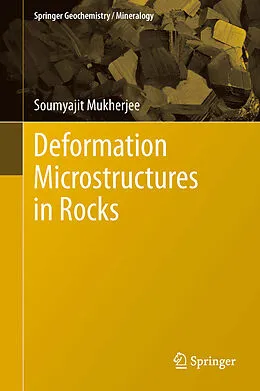 E-Book (pdf) Deformation Microstructures in Rocks von Soumyajit Mukherjee