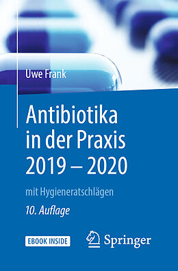 Kartonierter Einband Antibiotika in der Praxis 2019 - 2020 von Uwe Frank