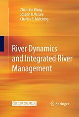 eBook (pdf) River Dynamics and Integrated River Management de Zhao-Yin Wang, Joseph H. W. Lee, Charles S. Melching