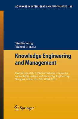 E-Book (pdf) Knowledge Engineering and Management von Yinglin Wang, Tianrui Li