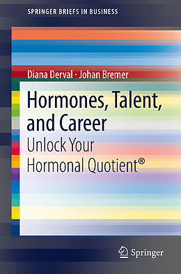 Couverture cartonnée Hormones, Talent, and Career de Johan Bremer, Diana Derval