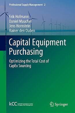 Fester Einband Capital Equipment Purchasing von Erik Hofmann, Rainer Den Ouden, Jens Hornstein