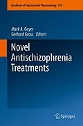 E-Book (pdf) Novel Antischizophrenia Treatments von Mark A. Geyer, Gerhard Gross