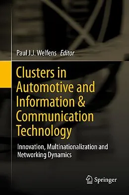 E-Book (pdf) Clusters in Automotive and Information & Communication Technology von Paul J.J. Welfens