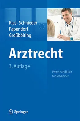 E-Book (pdf) Arztrecht von Hans-Peter Ries, Karl-Heinz Schnieder, Björn Papendorf