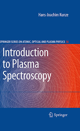 Kartonierter Einband Introduction to Plasma Spectroscopy von Hans-Joachim Kunze