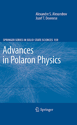 Kartonierter Einband Advances in Polaron Physics von Jozef T. Devreese, Alexandre S. Alexandrov