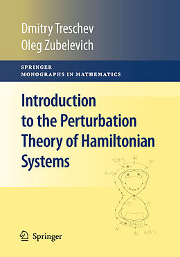 Kartonierter Einband Introduction to the Perturbation Theory of Hamiltonian Systems von Oleg Zubelevich, Dmitry Treschev