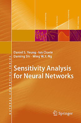 Couverture cartonnée Sensitivity Analysis for Neural Networks de Daniel S. Yeung, Wing W. Y. Ng, Daming Shi