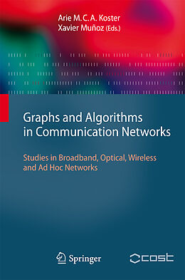 Couverture cartonnée Graphs and Algorithms in Communication Networks de 
