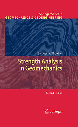 Kartonierter Einband Strength Analysis in Geomechanics von Serguey A. Elsoufiev