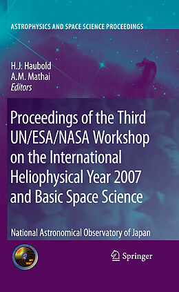 Kartonierter Einband Proceedings of the Third UN/ESA/NASA Workshop on the International Heliophysical Year 2007 and Basic Space Science von 