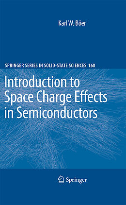 Kartonierter Einband Introduction to Space Charge Effects in Semiconductors von Karl W. Böer