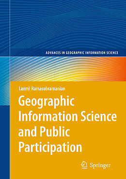 Kartonierter Einband Geographic Information Science and Public Participation von Laxmi Ramasubramanian