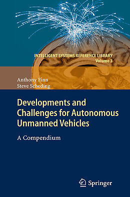 Couverture cartonnée Developments and Challenges for Autonomous Unmanned Vehicles de Steve Scheding, Anthony Finn