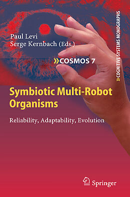 Kartonierter Einband Symbiotic Multi-Robot Organisms von 