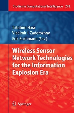 Kartonierter Einband Wireless Sensor Network Technologies for the Information Explosion Era von 